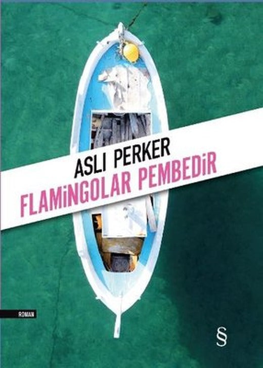 Flamingolar Pembedir | Everest Yayınları