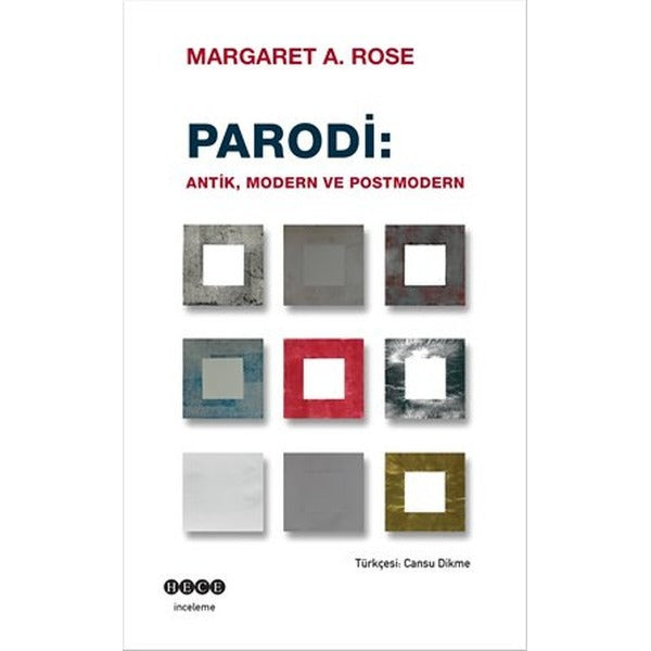 Parodi - Antik Modern ve Postmodern | Hece Yayınları - İnceleme Dizisi (İnce Kapak)