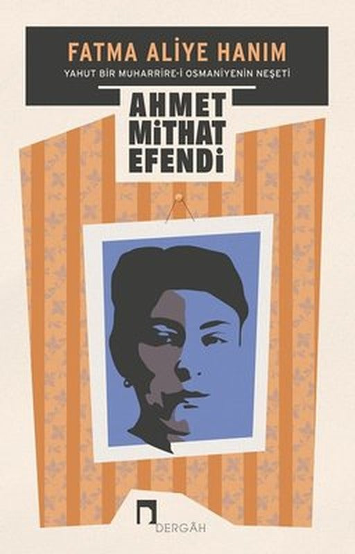 Fatma Aliye Hanım | Dergah Yayınları