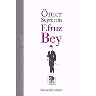Efruz Bey | İmge Kitabevi Yayınları (Ciltsiz)  - Resim 1
