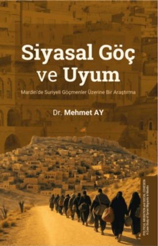 Siyasal Göç ve Uyum | DTA Yayıncılık (Ciltsiz)