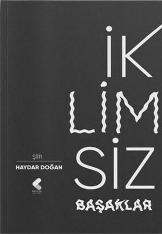 İklimsiz Başaklar | Klaros Yayınları