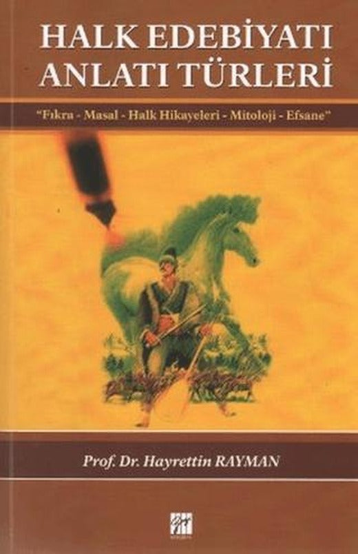 Halk Edebiyatı Anlatı Türleri | Gazi Kitabevi (Ciltsiz)