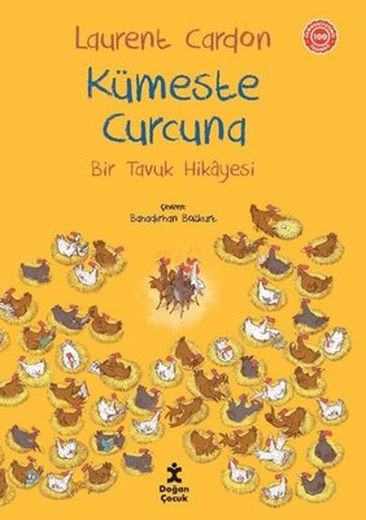 Kümeste Curcuna - Bir Tavuk Hikayesi | Doğan Çocuk (İnce Kapak)