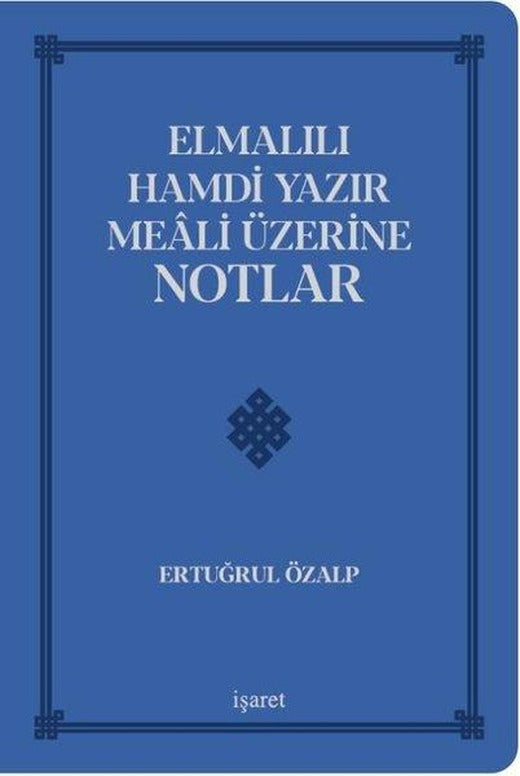 Elmalılı Hamdi Yazır Meali Üzerine Notlar - Deri Cilt | İşaret Yayınları (Ciltli)