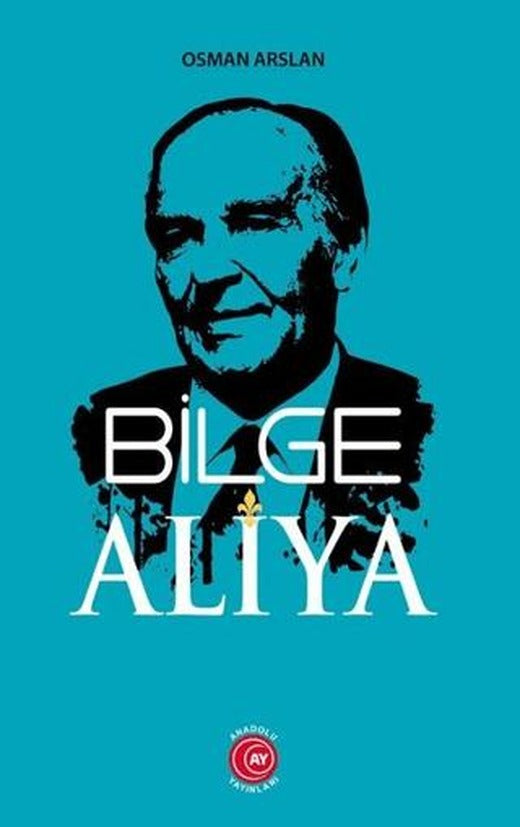 Bilge Aliya | Anadolu Ay Yayınları (Ciltsiz)