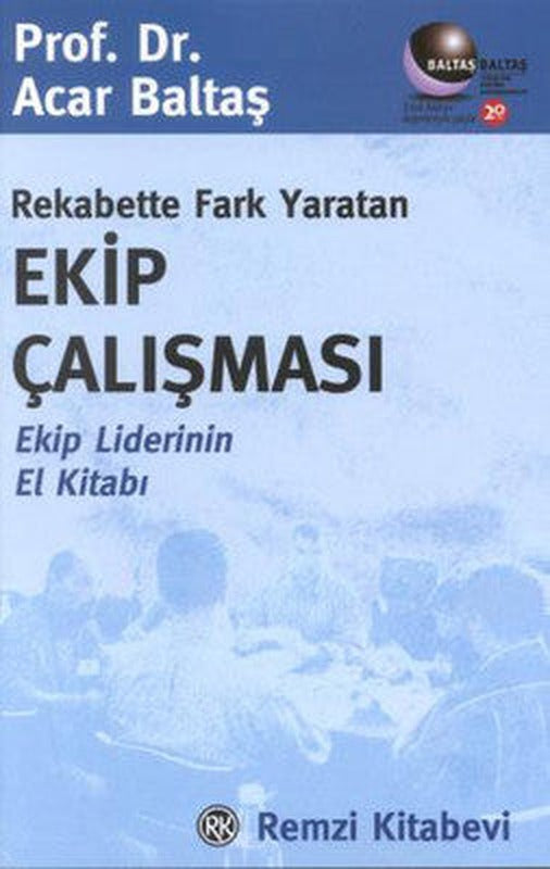 Rekabette Fark Yaratan Ekip Çalışması | Remzi Kitabevi