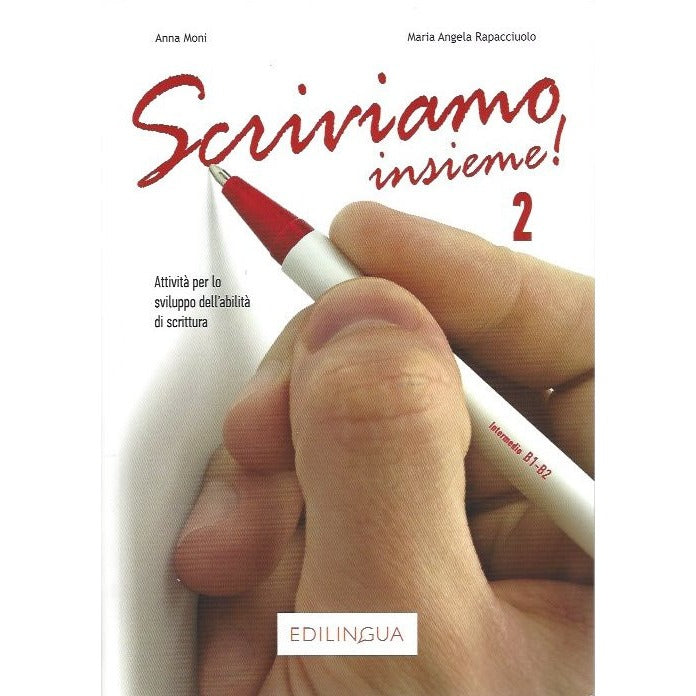 Scriviamo Insieme 2 (B1-B2)