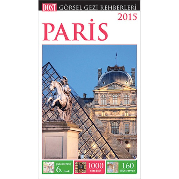 Paris - Görsel Gezi Rehberi