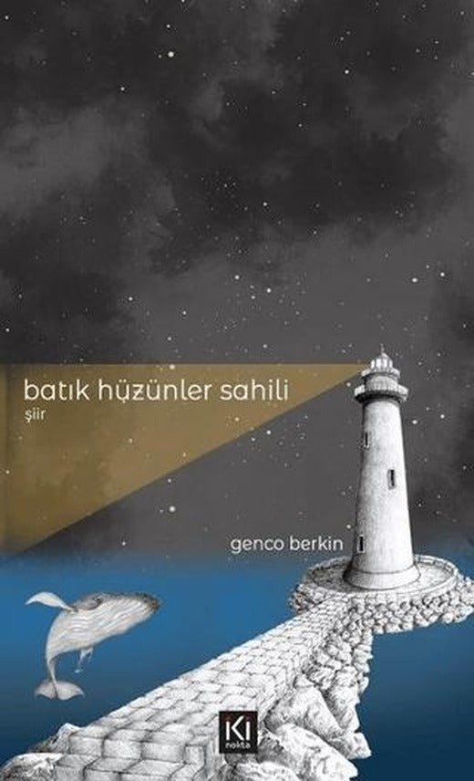 Batık Hüzünler Sahili | İki Nokta Kitabevi (Ciltsiz)