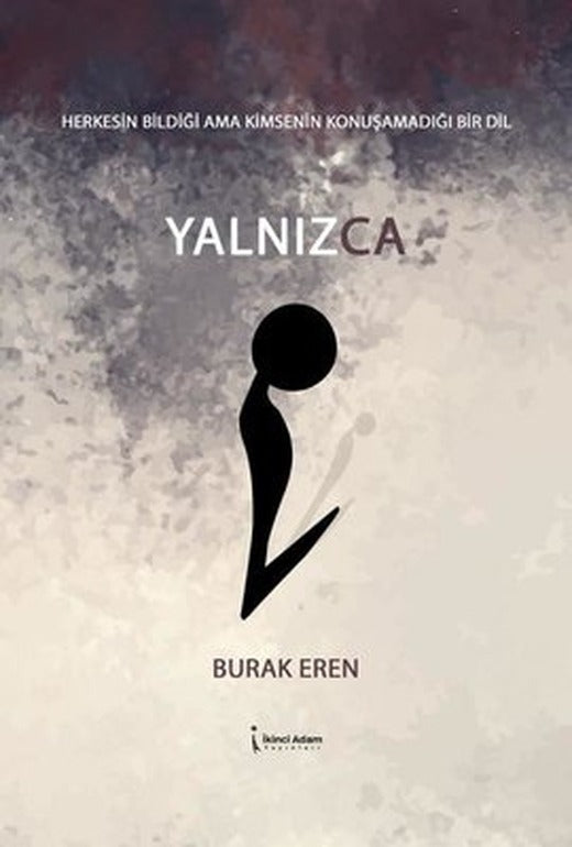 Yalnızca | İkinci Adam Yayınları (İnce Kapak)