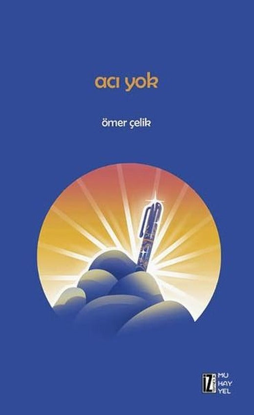 Acı Yok | İz Yayıncılık (İnce Kapak)