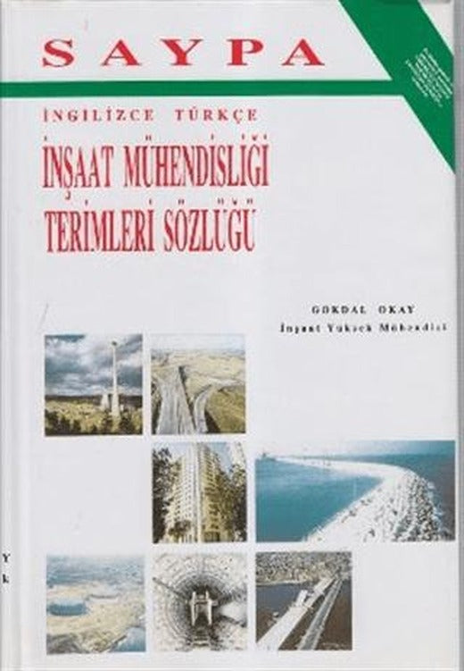 İnşaat Mühendisliği Terimleri Sözlüğü İngilizce-Türkçe | Saypa Yayın Dağıtım (Ciltli)