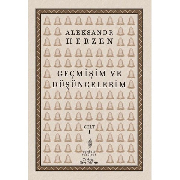 Geçmişim ve Düşüncelerim Cilt 1