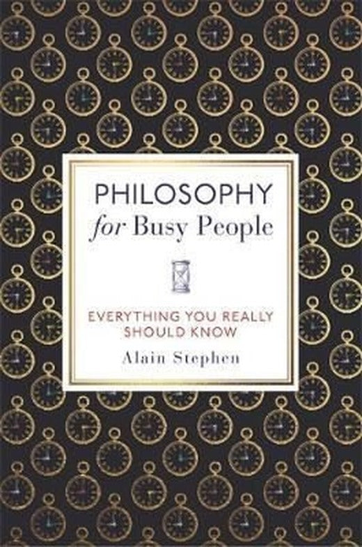 Philosophy for Busy People | Michael O Mara