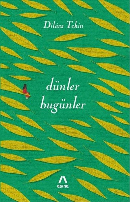 Dünler Bugünler | Aşina (İnce Kapak)