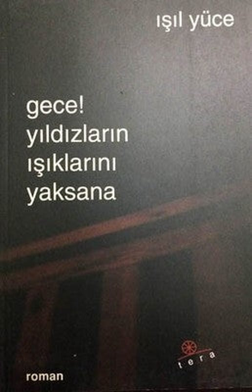 Gece! Yıldızların Işıklarını Yaksana | Tera