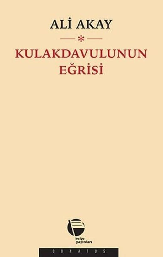 Kulakdavulunun Eğrisi | Belge Yayınları (İnce Kapak)