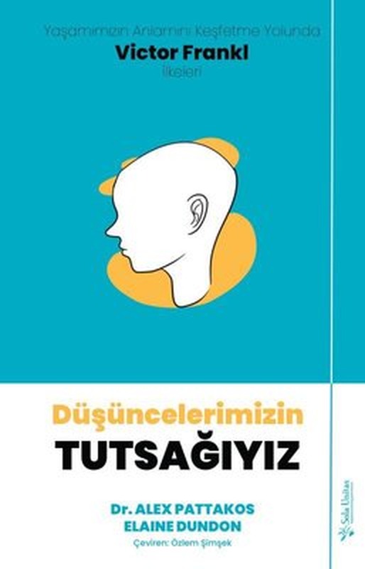Düşüncelerimizin Tutsağıyız | Sola Unitas
