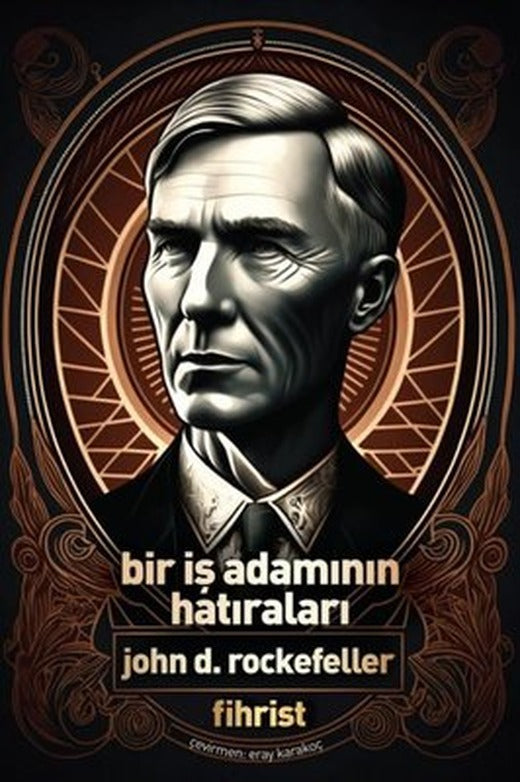 Bir İş Adamının Hatıraları | Fihrist
