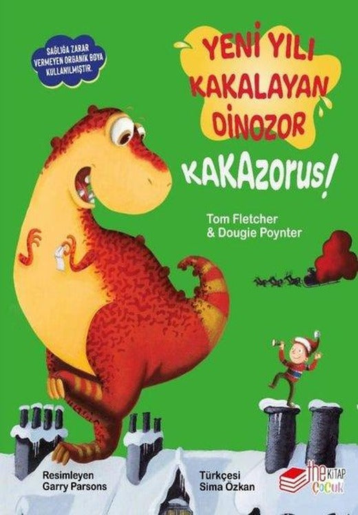 Yeni Yılı Kakalayan Dinozor - Kakazorus! | The Çocuk (İnce Kapak)