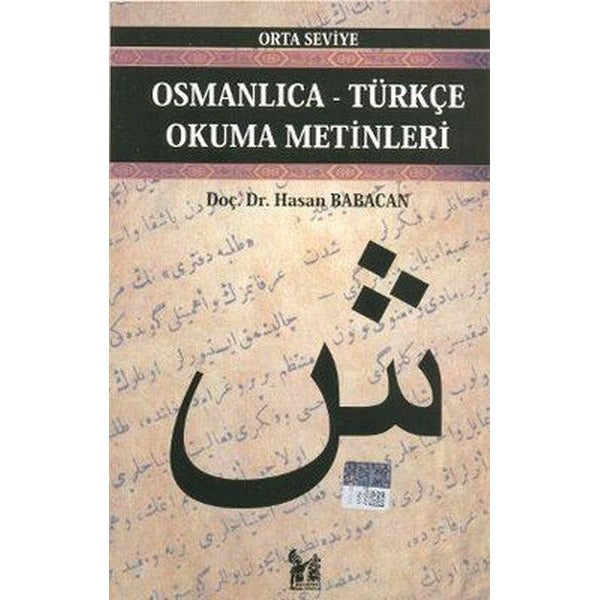 Osmanlıca-Türkçe Okuma Metinleri - Orta Seviye-5 | Altın Post Yayıncılık (Ciltsiz)