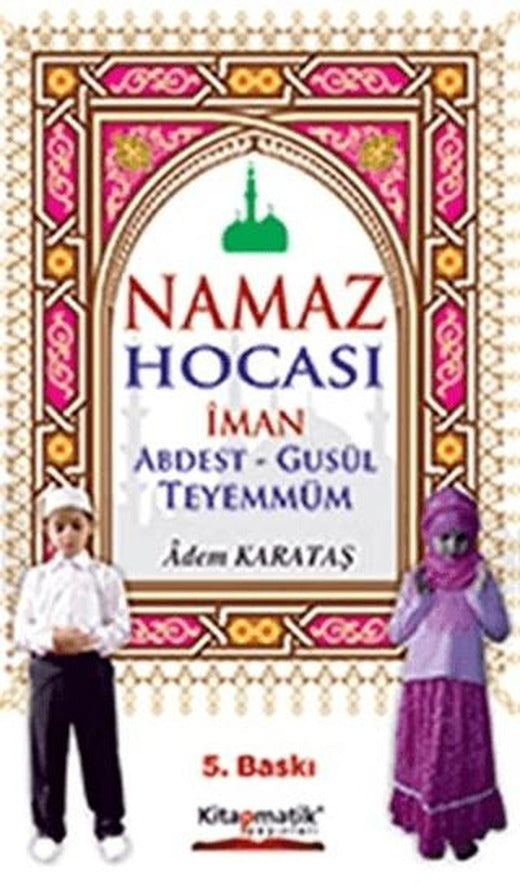 Namaz Hocası | Kitapmatik Yayınları (Ciltsiz)