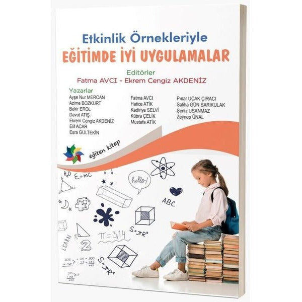 Etkinlik Örnekleriyle Eğitimde İyi Uygulamalar | Eğiten Kitap (İnce Kapak)