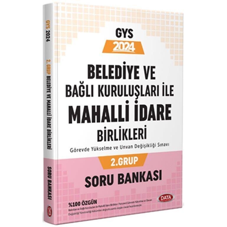 Belediye ve Bağlı Kuruluşları ile Mahalli İdare Birlikleri 2. Grup Soru Bankası