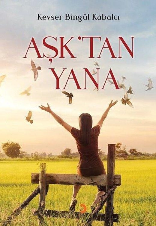 Aşk'tan Yana | Cinius (İnce Kapak)