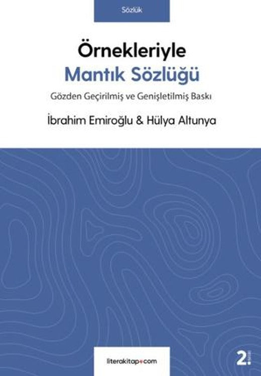 Örnekleriyle Mantık Sözlüğü