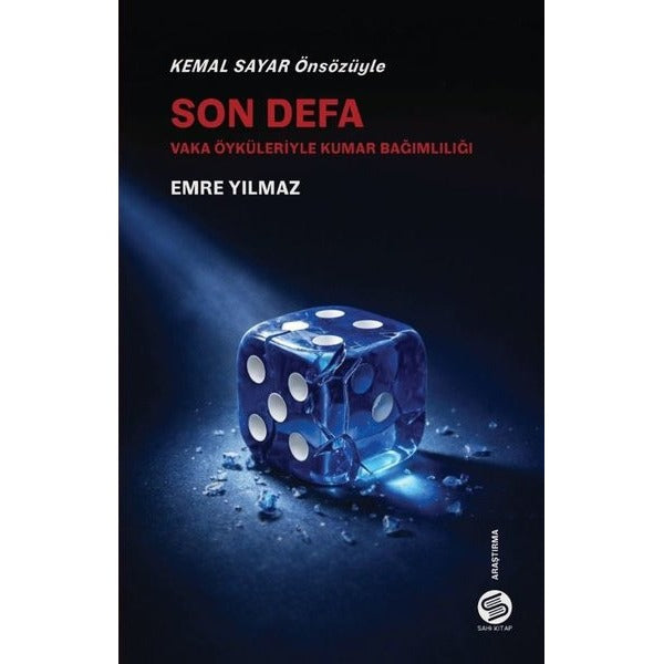Son Defa: Vaka Öyküleriyle Kumar Bağımlılığı | Sahi Kitap (İnce Kapak)