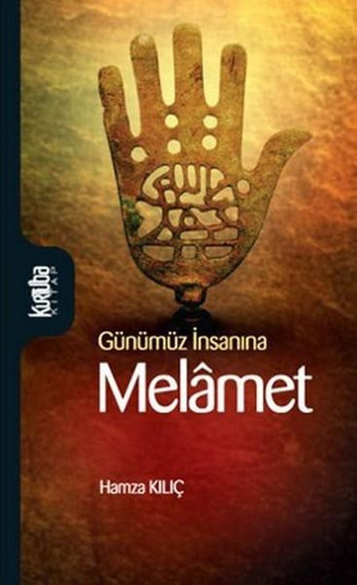 Günümüz İnsanına Melamet | Kurtuba (İnce Kapak)