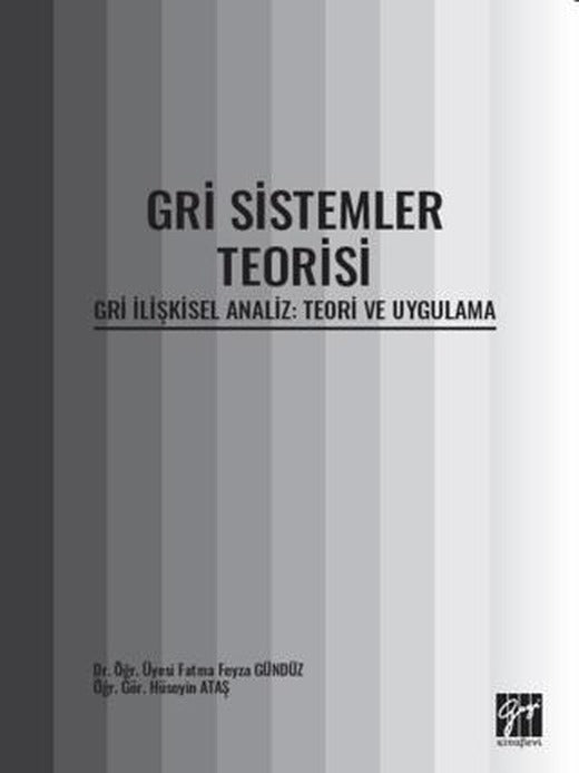 Gri Sistemler Teorisi | Gazi Kitabevi (Ciltsiz)