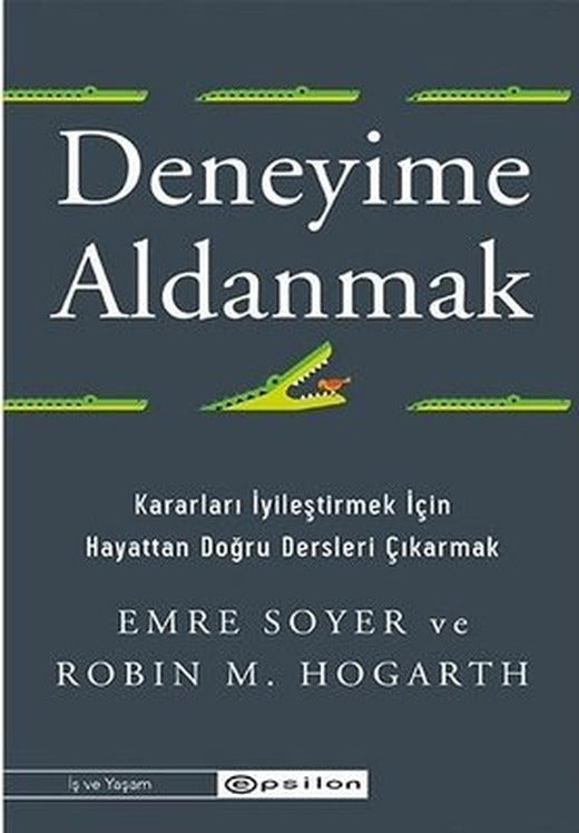 Deneyime Aldanmak | Epsilon Yayınevi
