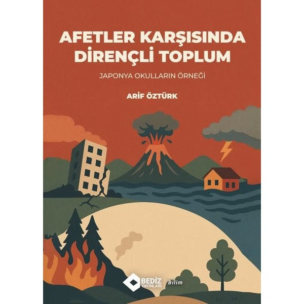 Afetler Karşısında Dirençli Toplum -J aponya Okullarının Örneği