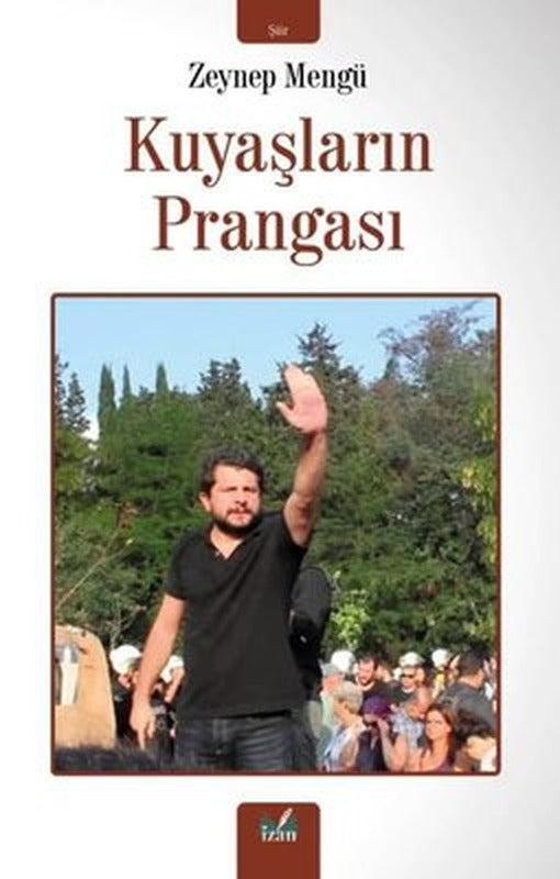 Kuyaşların Prangası | İzan Yayıncılık (İnce Kapak)