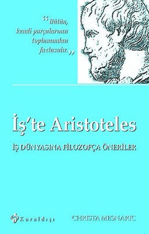 İş'te Aristoteles | Kuraldışı Yayınları