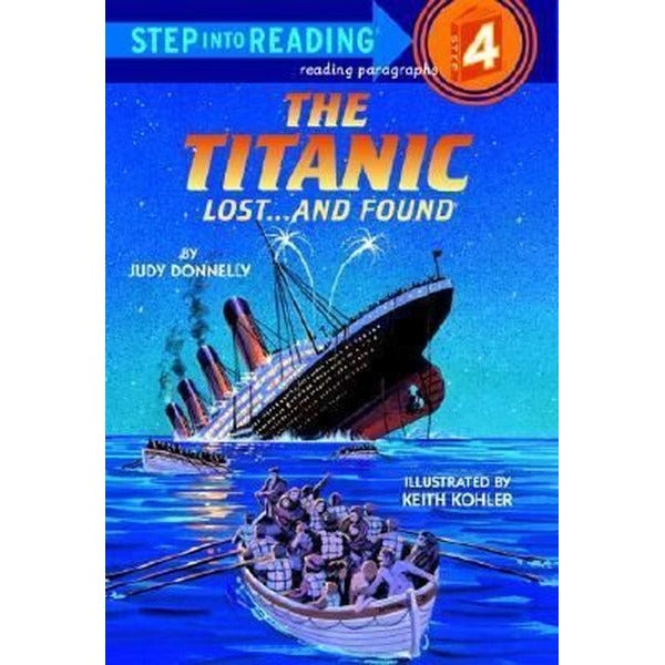 The Titanic: Lost and Found (Step-Into-Reading Step 4) | Random House