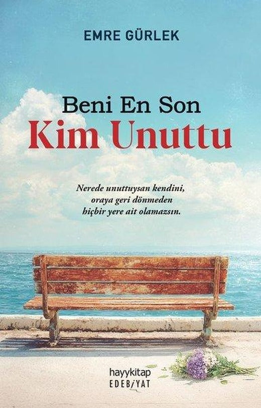 Beni En Son Kim Unuttu | Hayykitap (İnce Kapak)