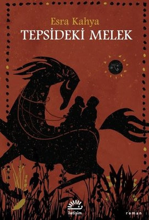 Tepsideki Melek | İletişim Yayınları (İnce Kapak)