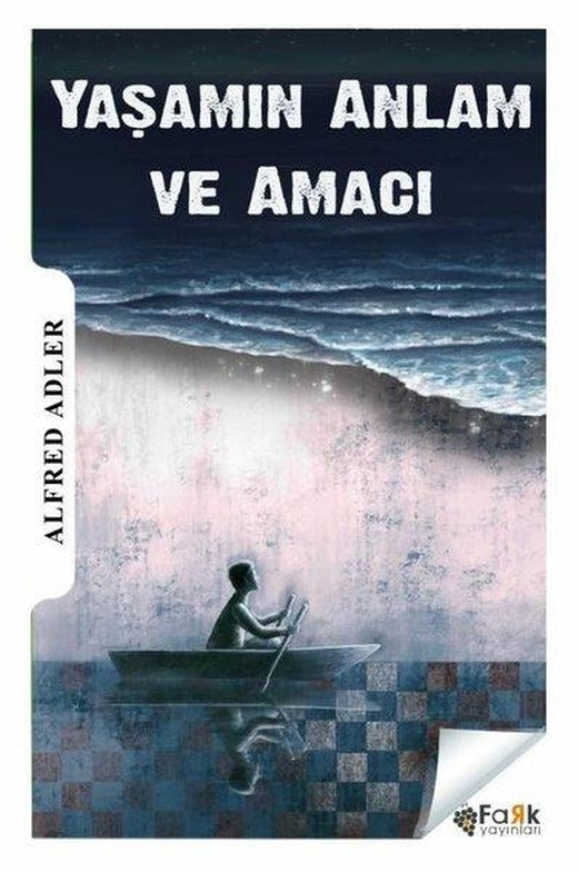 Yaşamın Anlam ve Amacı | Fark Yayınları (İnce Kapak)