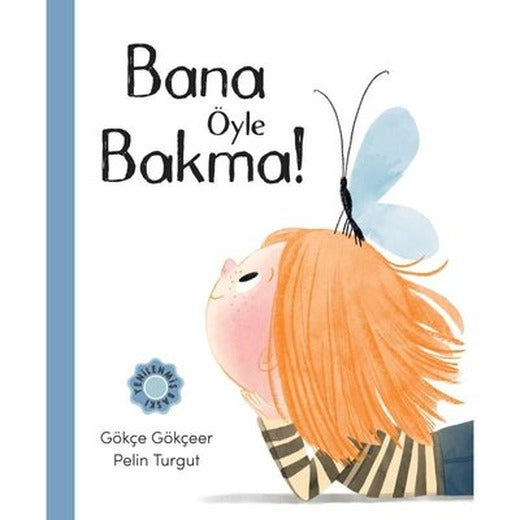 Bana Öyle Bakma | Meav Yayıncılık