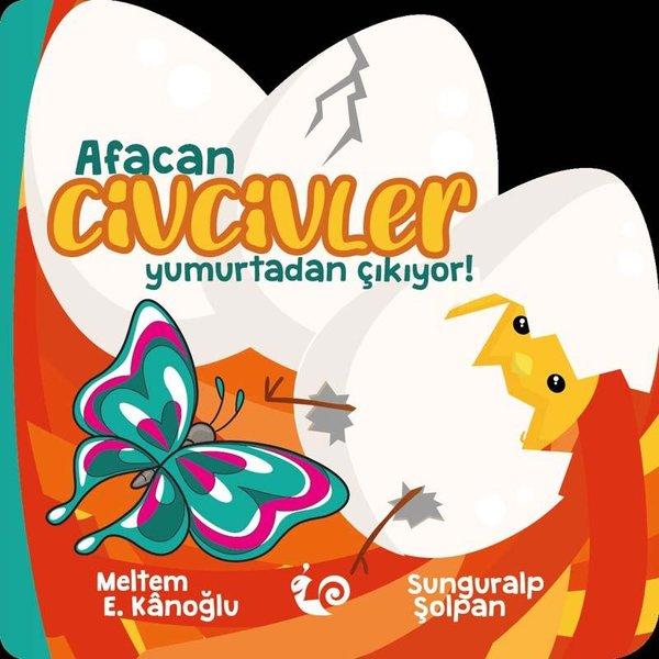 Afacan Civcivler Yumurtadan Çıkıyor! | Çikolata Yayınevi (İnce Kapak)  - Resim 1