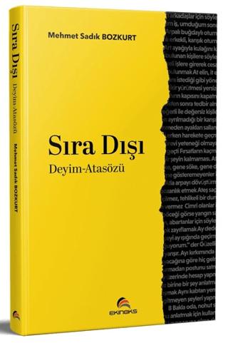 Sıra Dışı Deyim - Atasözü