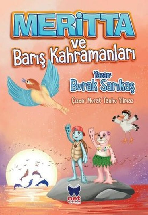 Meritta ve Barış Kahramanları | Net Çocuk Yayınları