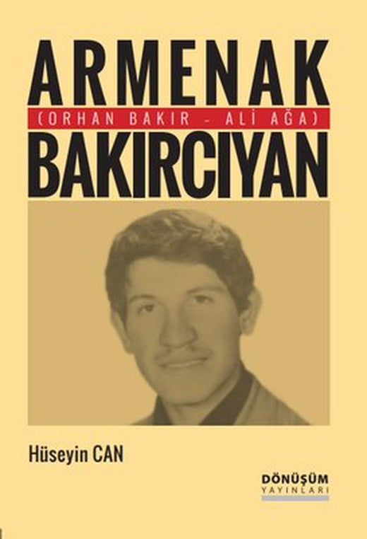 Armenak Bakırcıyan | Dönüşüm Yayınları