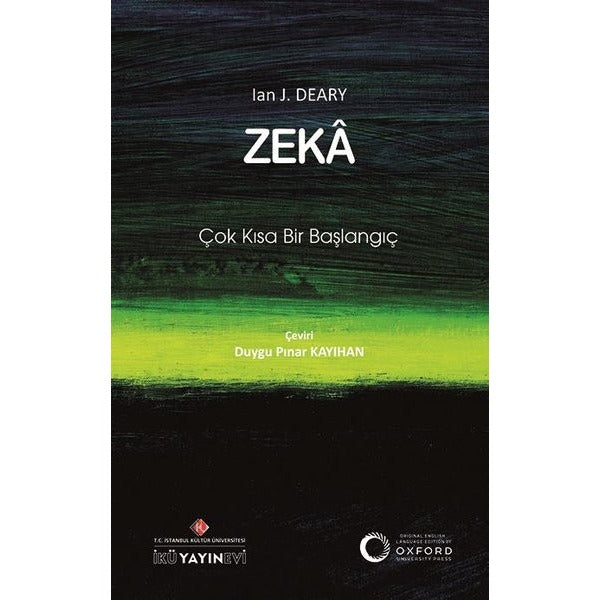 Zeka: Çok Kısa Bir Başlangıç | İstanbul Kültür Üniversitesi (İnce Kapak)