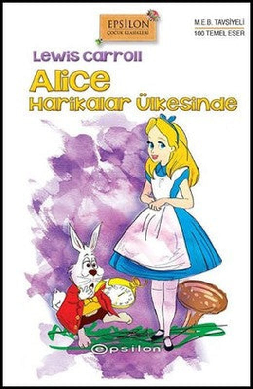 Alice Harikalar Ülkesinde | Epsilon Yayınevi