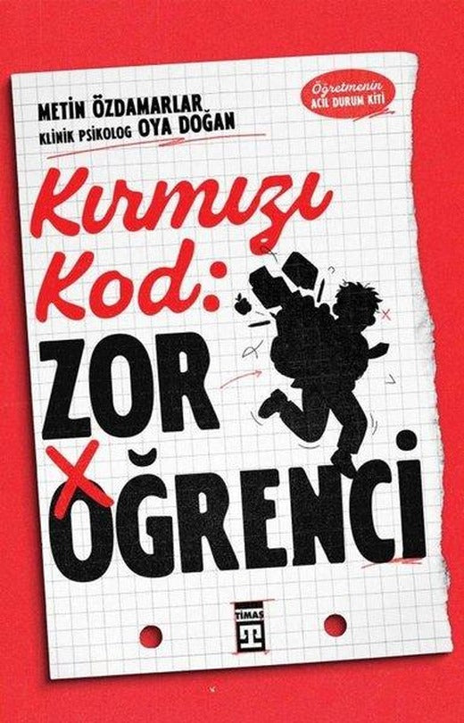 Kırmızı Kod: Zor Öğrenci | Timaş Yayınları (İnce Kapak)